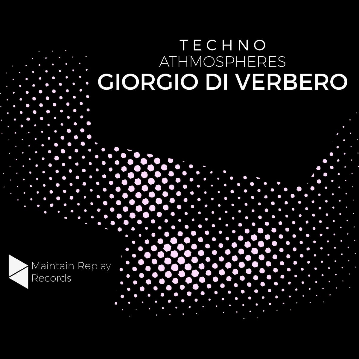 Maintain Replay Records - Giorgio Di Verbero: Techno Athmospheres Sample Packs Software GUI Artwork